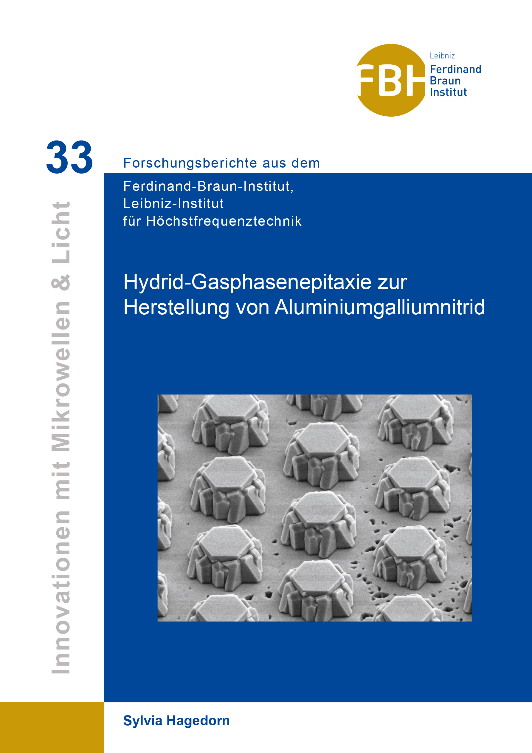 Sylvia Hagedorn (Autor) Hybrid-Gasphasenepitaxie zur Herstellung von Aluminiumgalliumnitrid https://cuvillier.