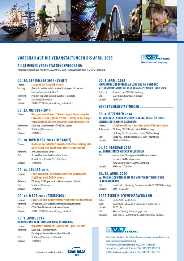 Veranstaltungs-Programm: 25. Schweißtechnische Kolloquium 2014 26. Schweißtechnische Kolloquium 2015 18.