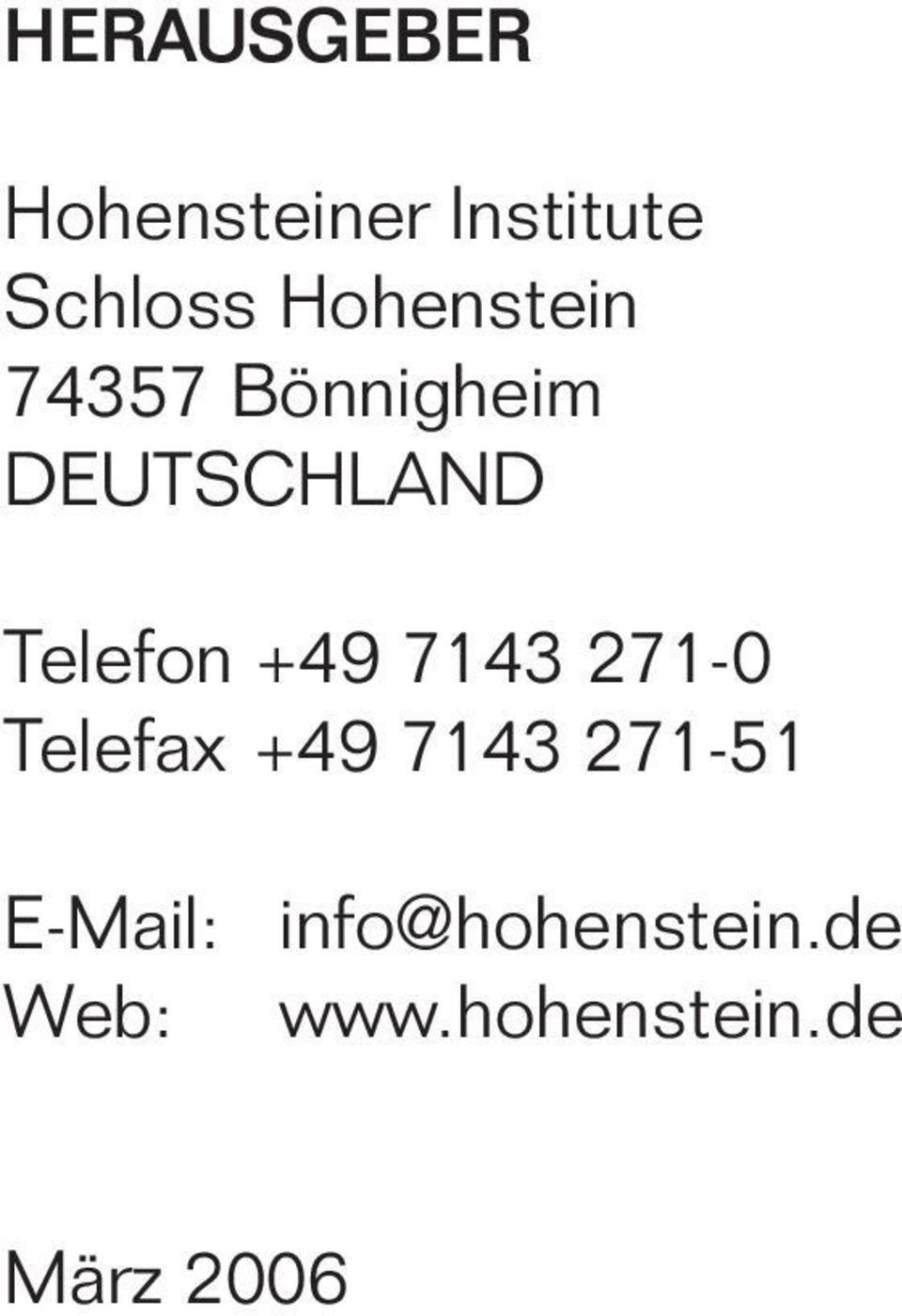 +49 7143 271-0 Telefax +49 7143 271-51 E-Mail: