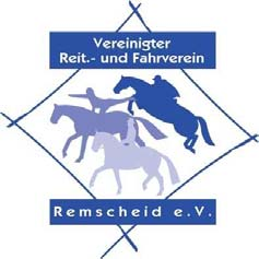 Vereinigter Reit- und Fahrverein Remscheid e.v. Buscher Hof 2b - 42899 Remscheid Telefon 02191 590415 - Telefax 02191 5926848 Telefon Schulbetrieb: 02191 4627410 www.reitverein-remscheid.