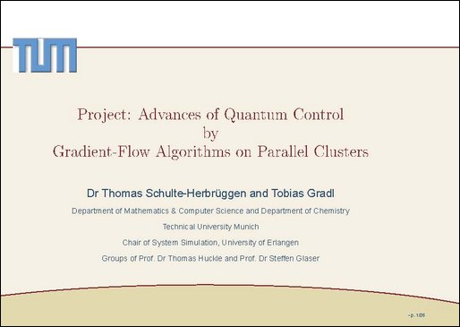 LRZ 143 13 Advances of Quantum Control by Gradient-Flow Algorithms on Parallel Clusters Dr.