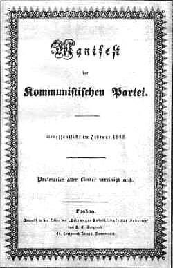 Manifest der kommunistischen Partei Kurz vor der 1848er Revolution entstanden Politische Kampfschrift Ein Gespenst geht um in Europa - das Gespenst des Kommunismus.