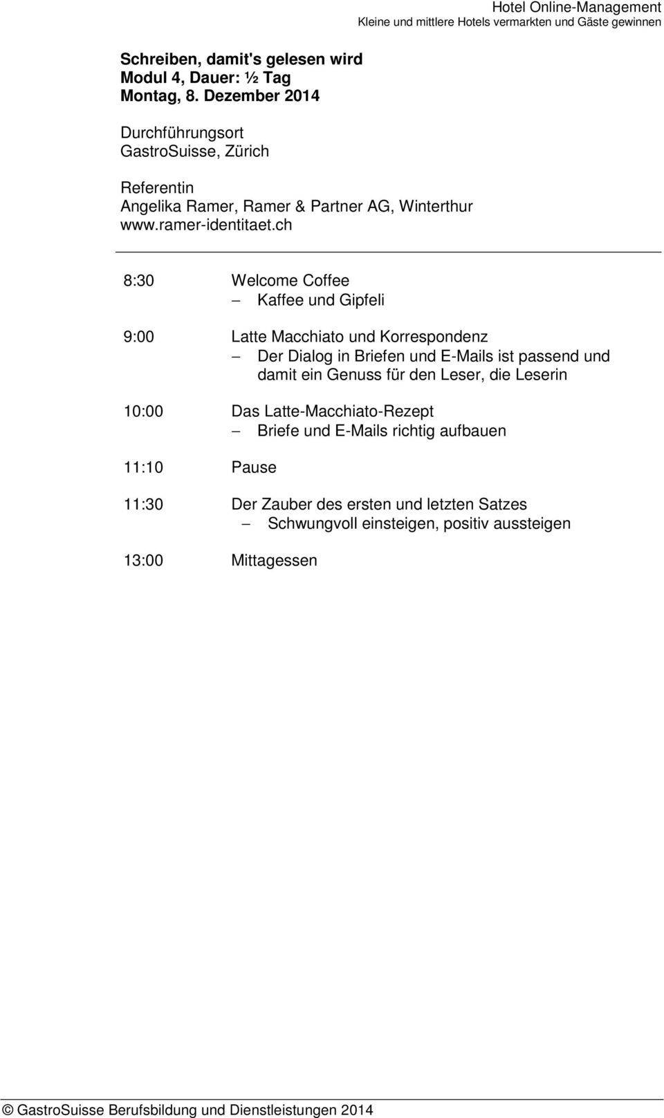 ch 9:00 Latte Macchiato und Korrespondenz Der Dialog in Briefen und E-Mails ist passend und damit ein Genuss für