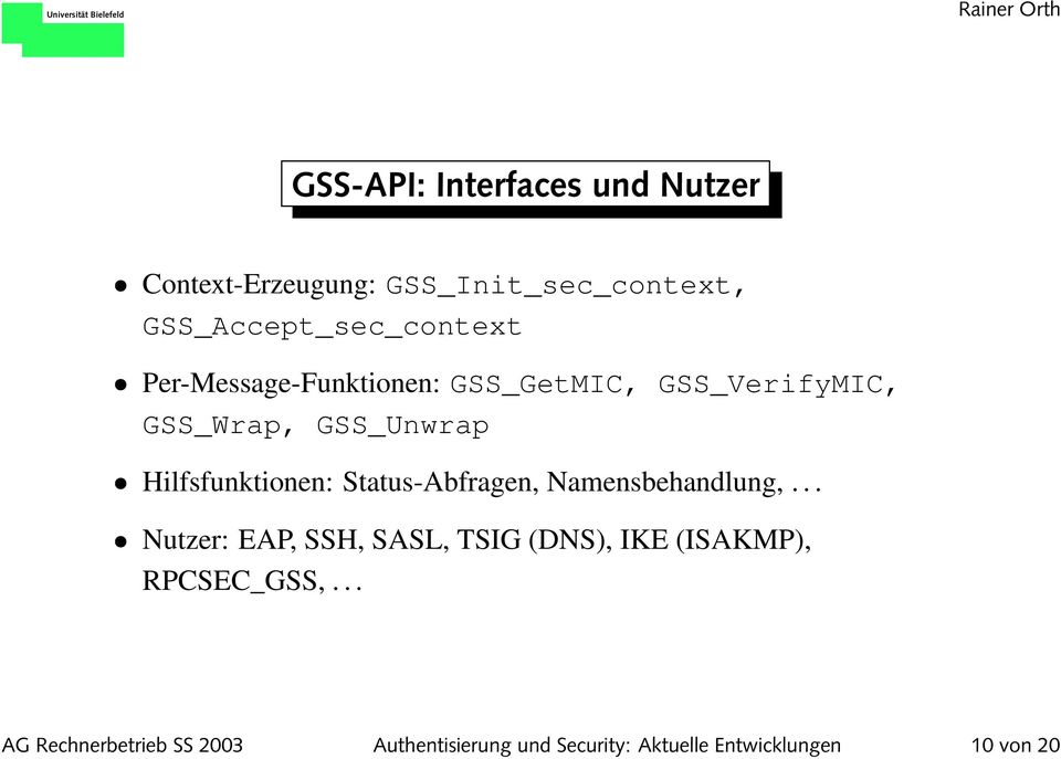 GSS_Unwrap Hilfsfunktionen: Status-Abfragen, Namensbehandlung,.