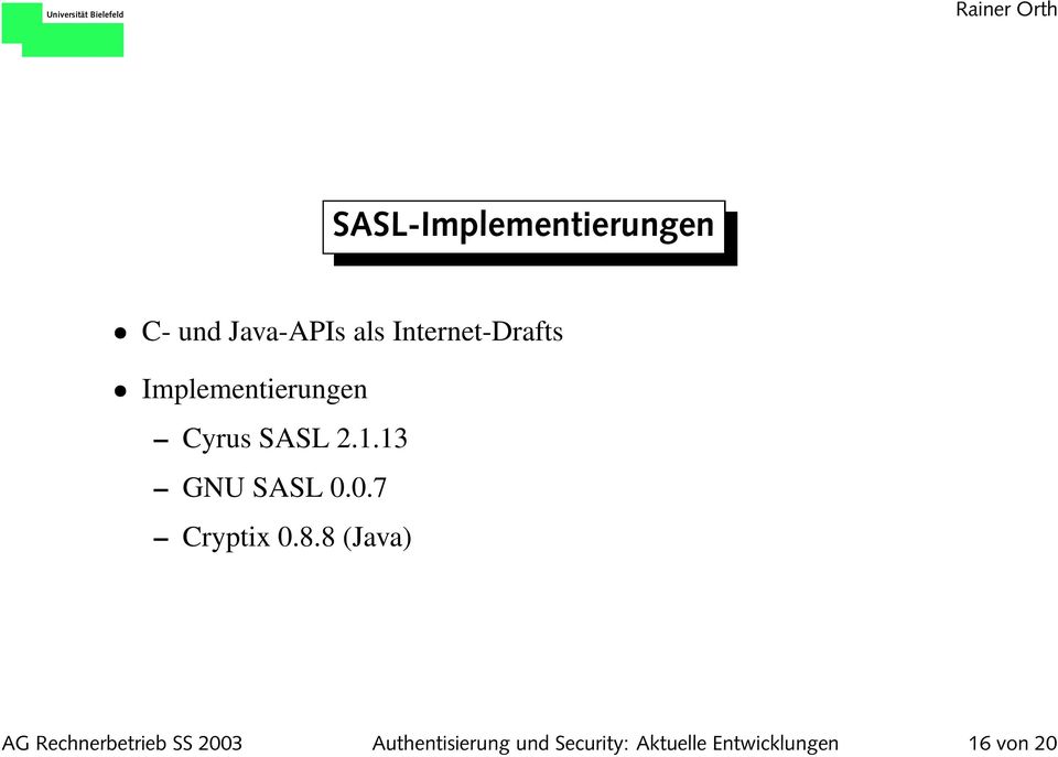13 GNU SASL 0.0.7 Cryptix 0.8.