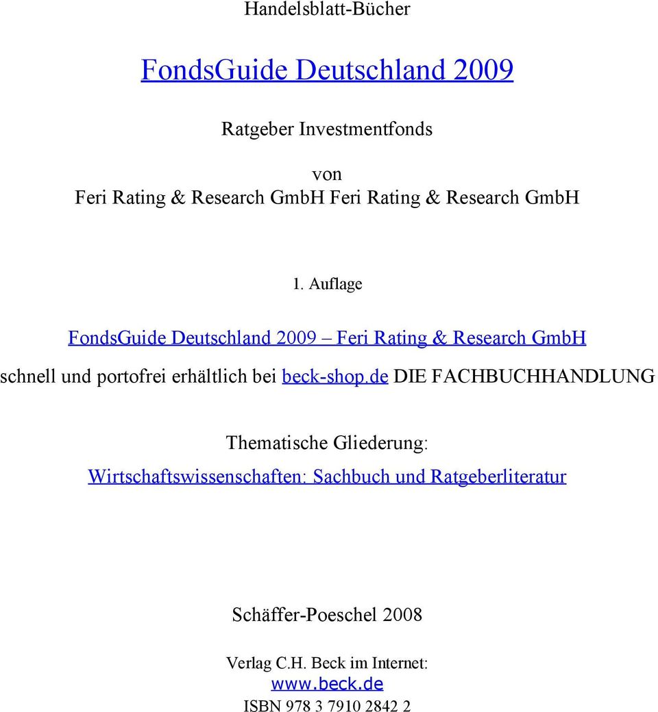 Auflage FondsGuide Deutschland 2009 Feri Rating & Research GmbH schnell und portofrei erhältlich bei