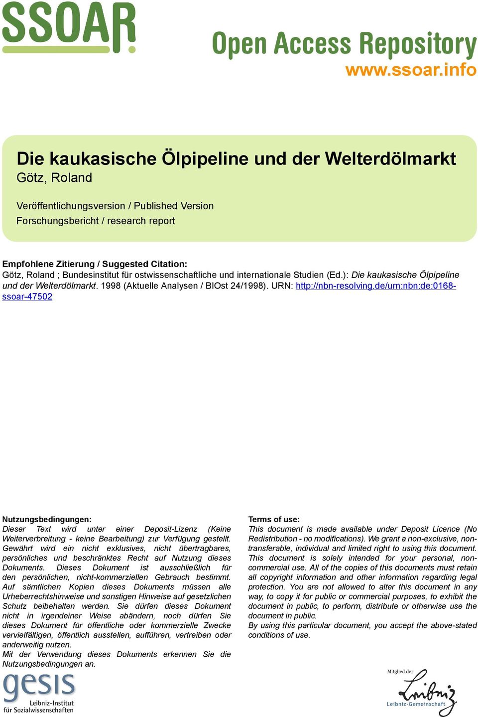 Roland ; Bundesinstitut für ostwissenschaftliche und internationale Studien (Ed.): Die kaukasische Ölpipeline und der Welterdölmarkt. 1998 (Aktuelle Analysen / BIOst 24/1998).