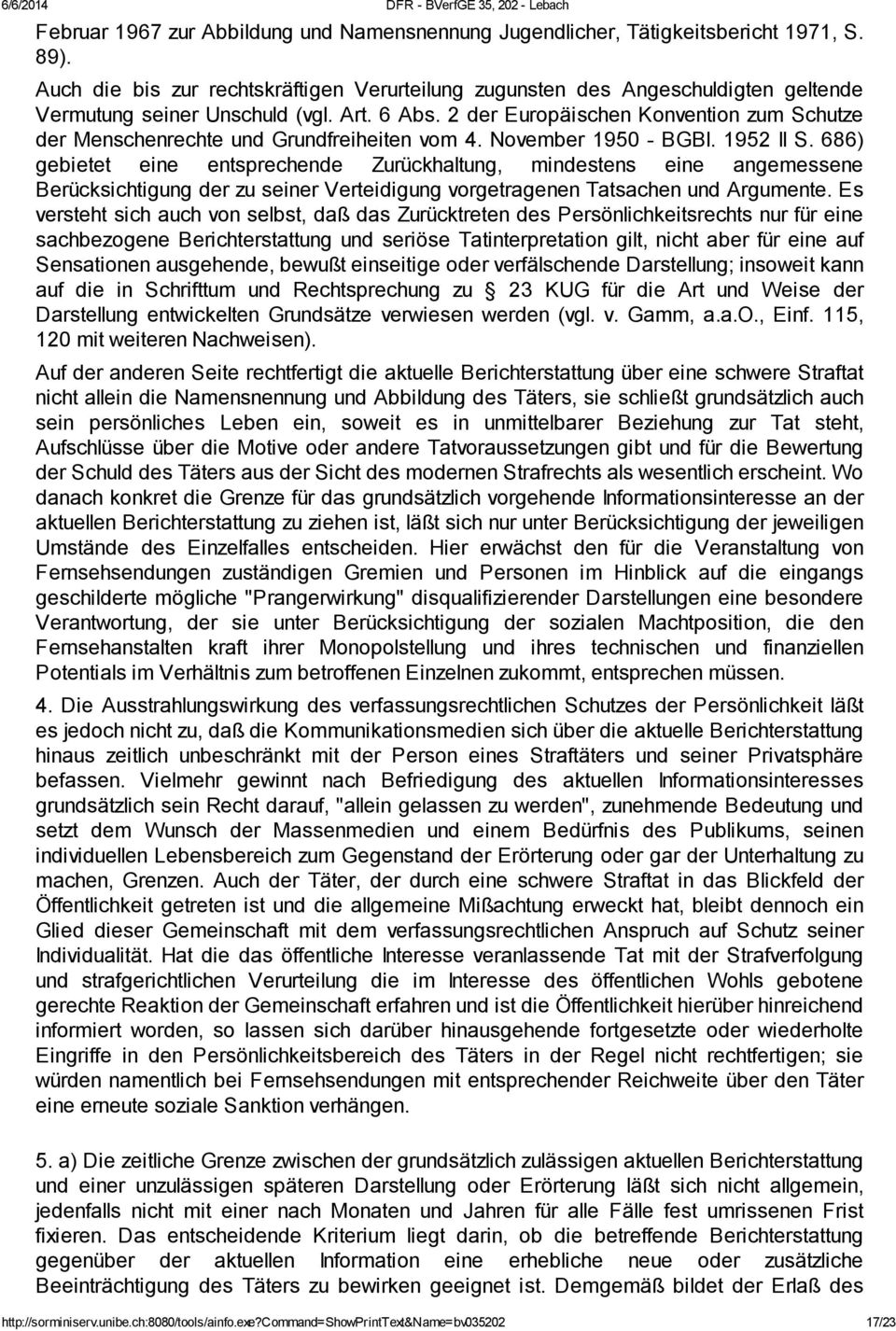 2 der Europäischen Konvention zum Schutze der Menschenrechte und Grundfreiheiten vom 4. November 1950 - BGBl. 1952 II S.