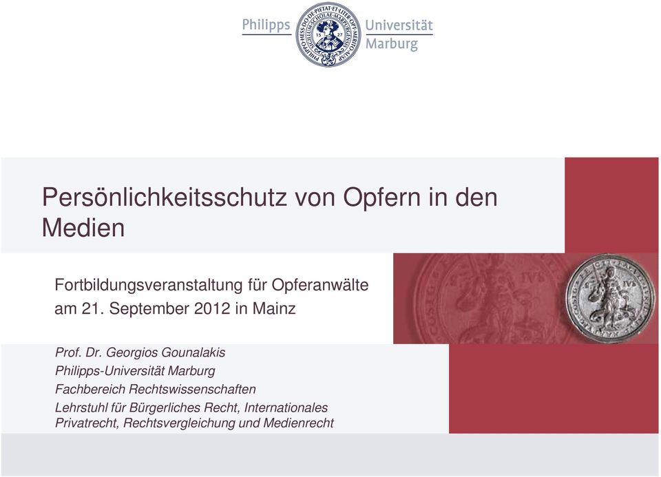 Georgios Gounalakis Philipps-Universität Marburg Fachbereich