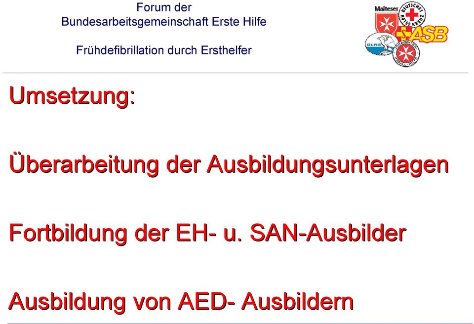 Überarbeitung der Ausbildungsunterlagen