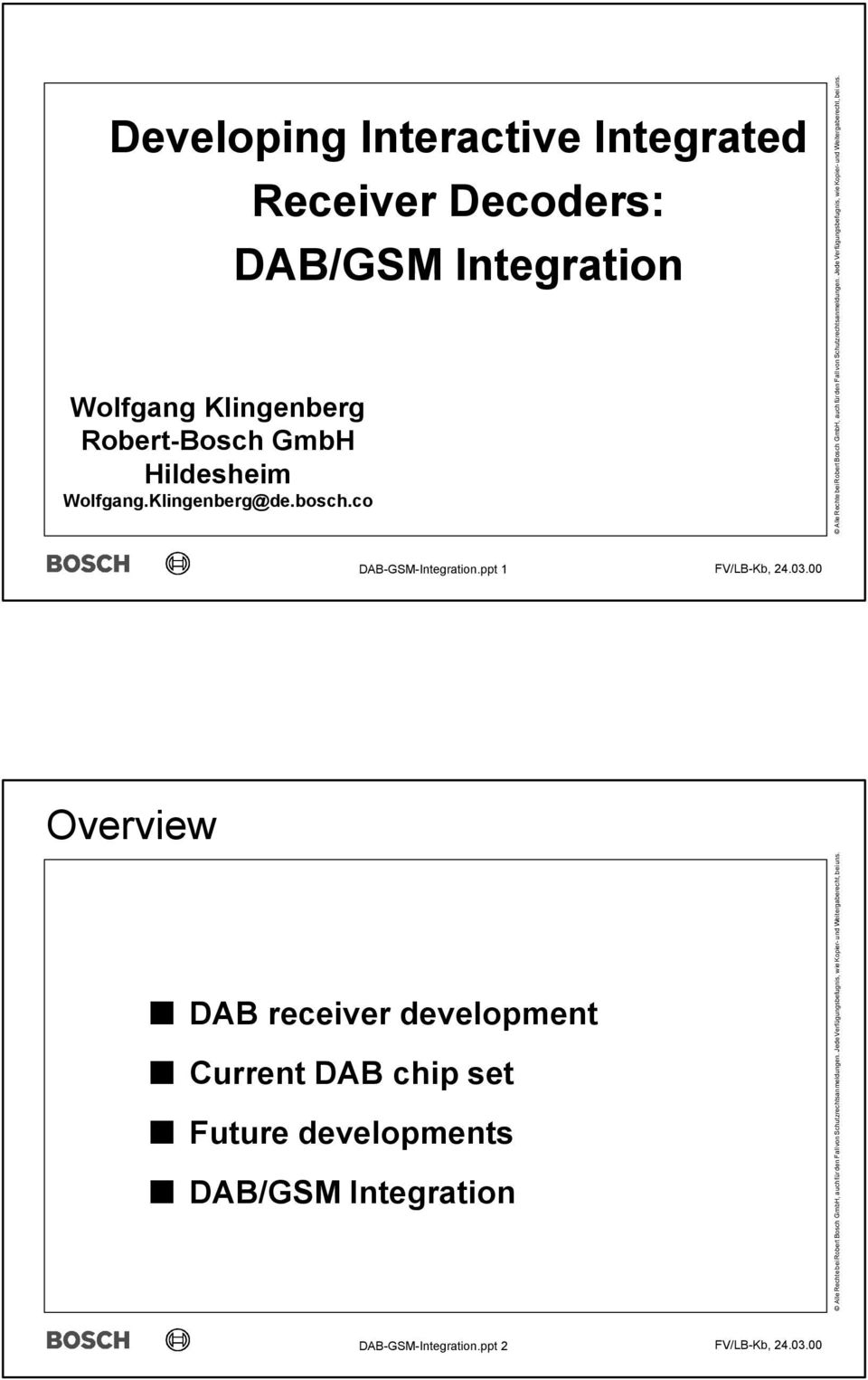 co Receiver Decoders: DAB/GSM Integration DAB-GSM-Integration.