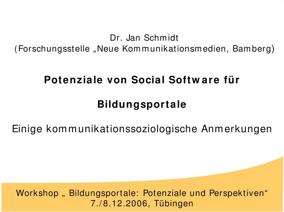 Bamberg) Potenziale von Social Software für Bildungsportale