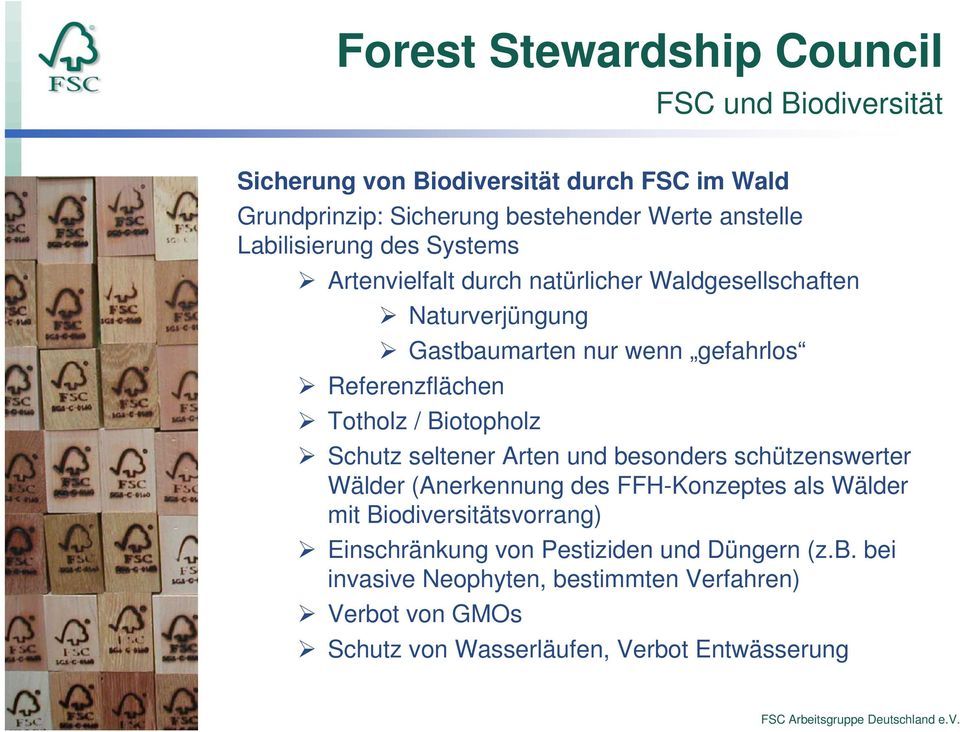 Biotopholz Schutz seltener Arten und besonders schützenswerter Wälder (Anerkennung des FFH-Konzeptes als Wälder mit Biodiversitätsvorrang)