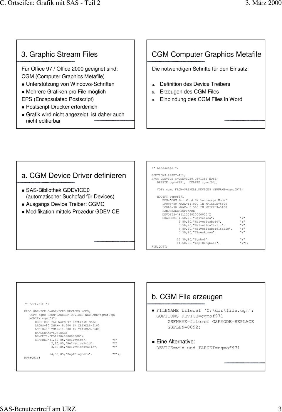 Definition des Device Treibers b. Erzeugen des CGM Files c. Einbindung des CGM Files in Word a.