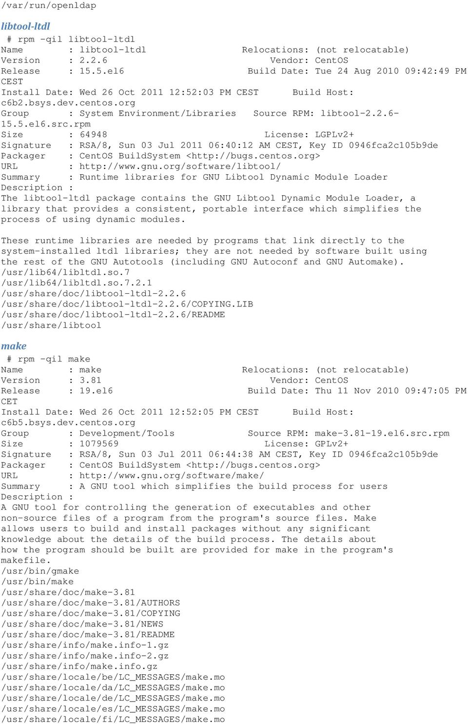 5.el6.src.rpm Size : 64948 License: LGPLv2+ Signature : RSA/8, Sun 03 Jul 2011 06:40:12 AM CEST, Key ID 0946fca2c105b9de Packager : CentOS BuildSystem <http://bugs.centos.org> URL : http://www.gnu.