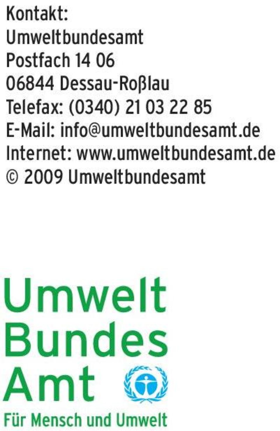 22 85 E-Mail: info@umweltbundesamt.