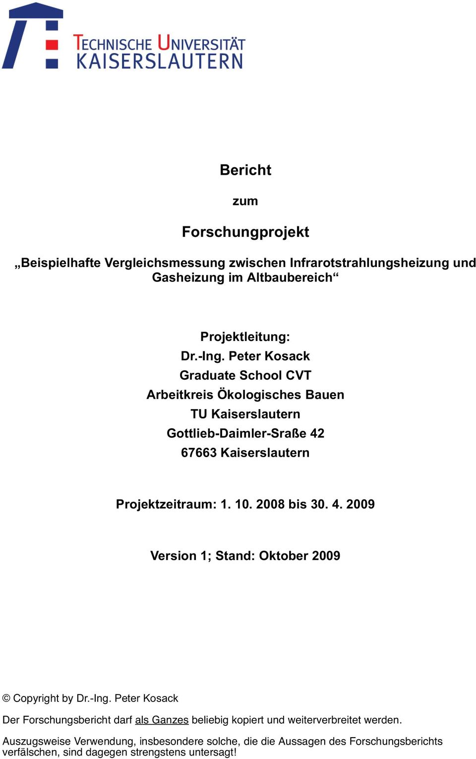 2008 bis 30. 4. 2009 Version 1; Stand: Oktober 2009 Copyright by Dr.-Ing.