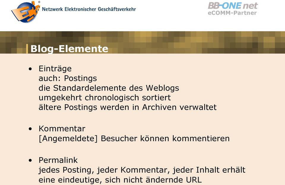 verwaltet Kommentar [Angemeldete] Besucher können kommentieren Permalink