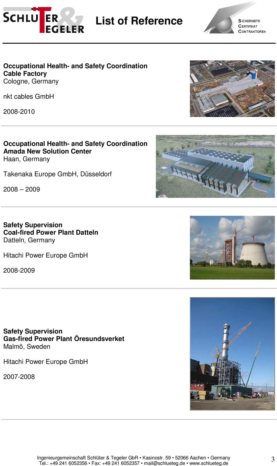 Plant Datteln Datteln, Hitachi Power Europe GmbH 2008-2009 Safety Supervision