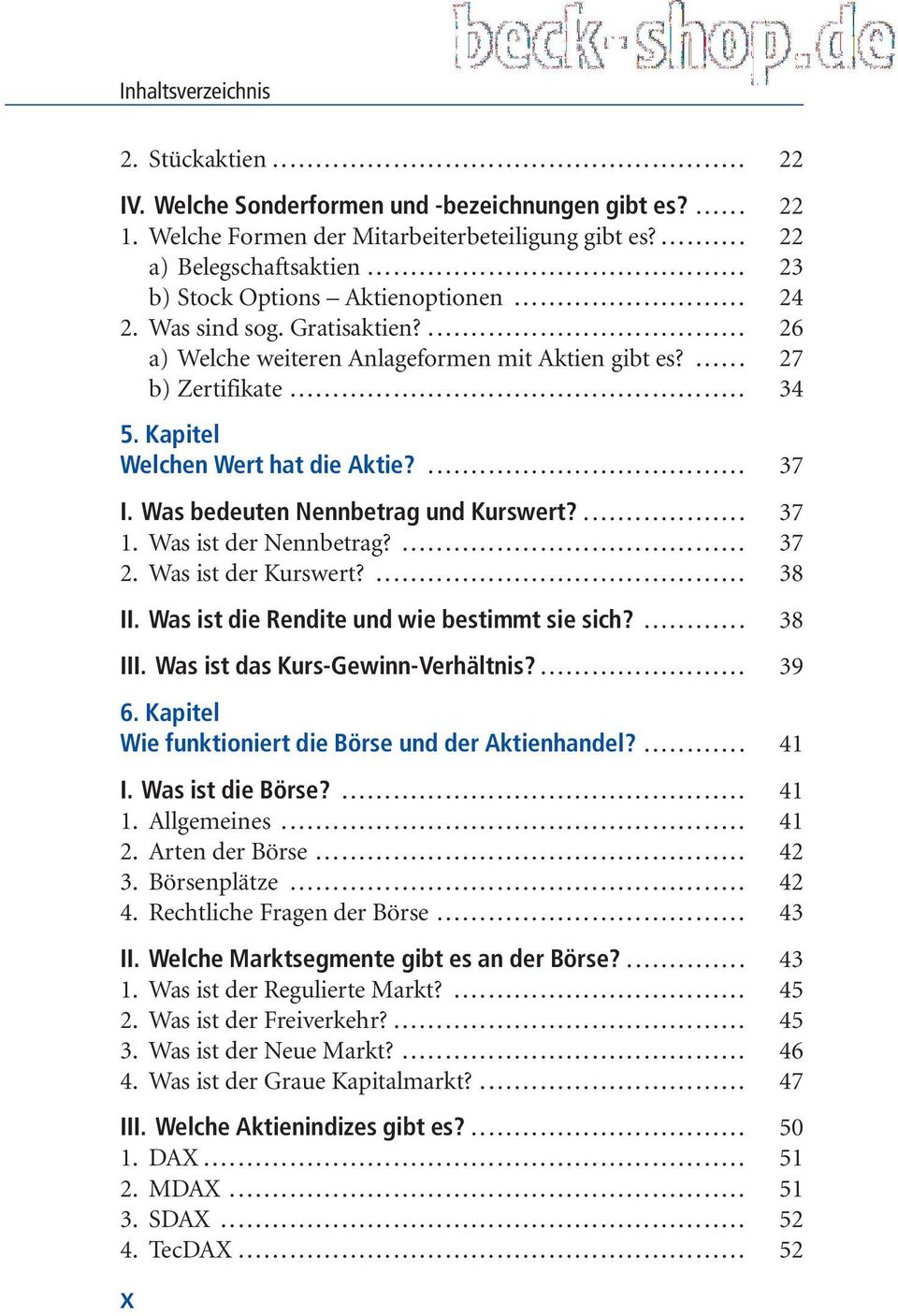 ... 37 I. Was bedeuten Nennbetrag und Kurswert?... 37 1. Was ist der Nennbetrag?... 37 2. Was ist der Kurswert?... 38 II. Was ist die Rendite und wie bestimmt sie sich?... 38 III.