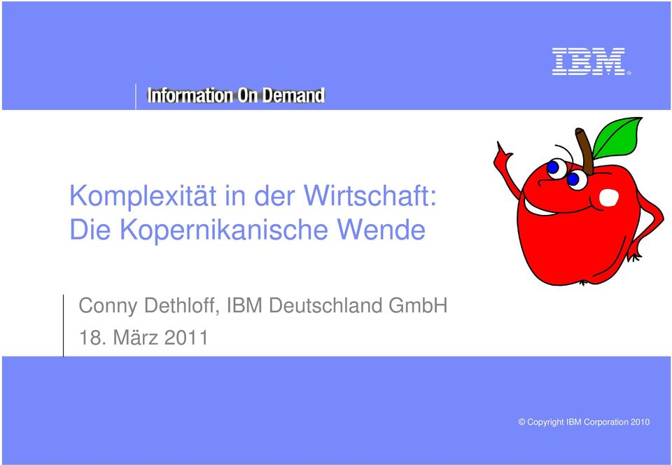 Wende Conny Dethloff, IBM