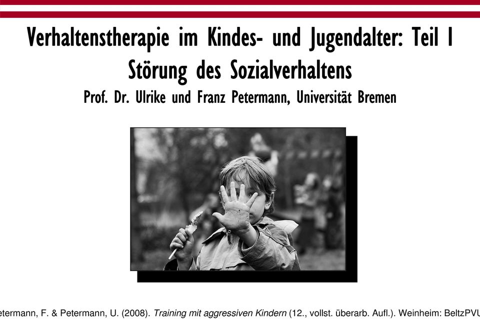 Ulrike und Franz Petermann, Universität Bremen termann, F.