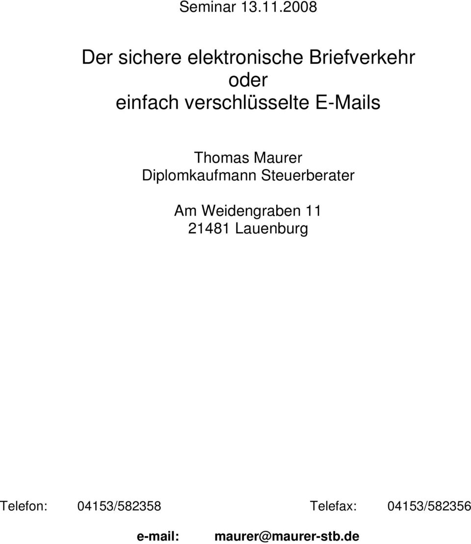 verschlüsselte E-Mails Thomas Maurer Diplomkaufmann