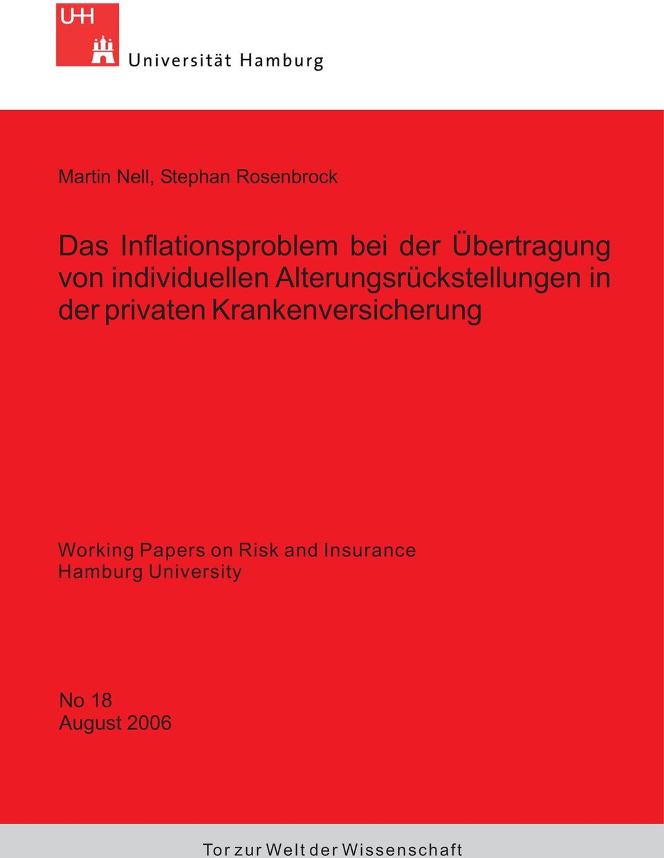 privaten rankenversicherung Working Papers on Risk and