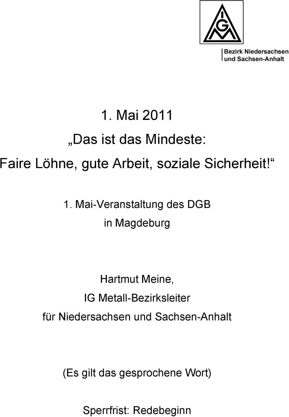 Mai-Veranstaltung des DGB in Magdeburg Hartmut Meine, IG