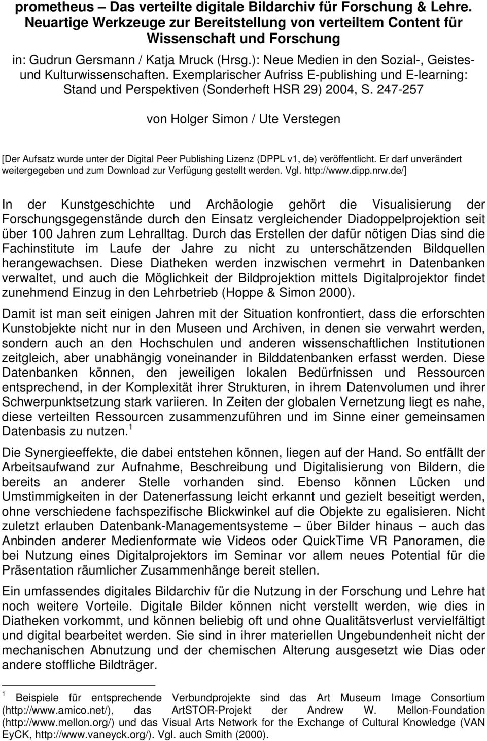 Exemplarischer Aufriss E-publishing und E-learning: Stand und Perspektiven (Sonderheft HSR 29) 2004, S.
