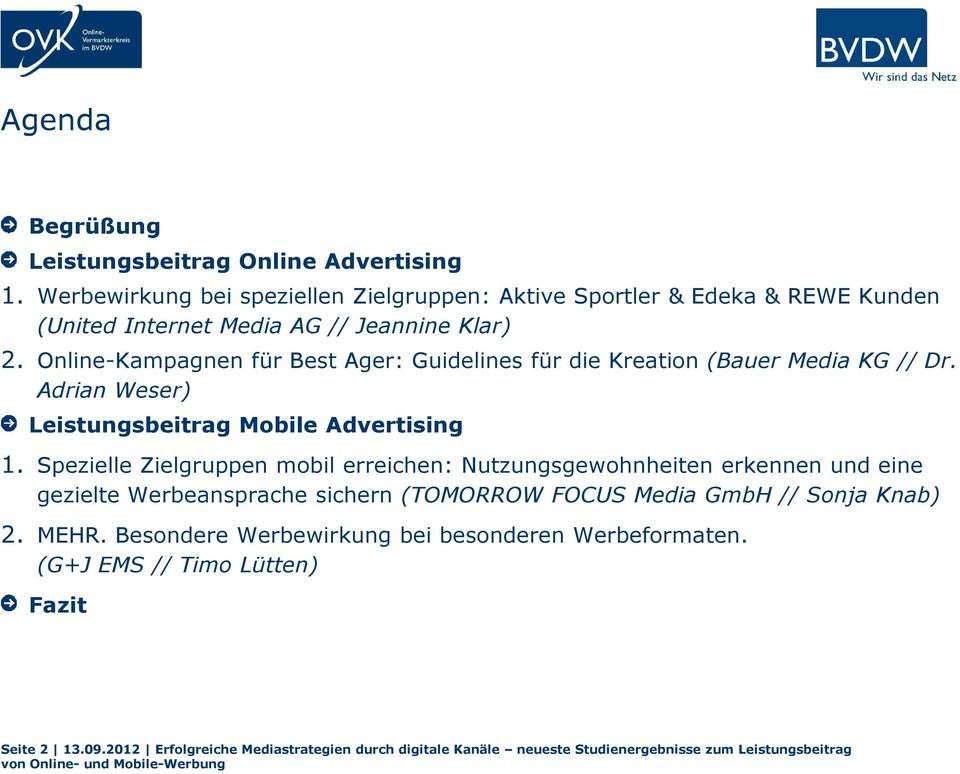 Online-Kampagnen für Best Ager: Guidelines für die Kreation(Bauer Media KG // Dr. Adrian Weser) Leistungsbeitrag Mobile Advertising 1.