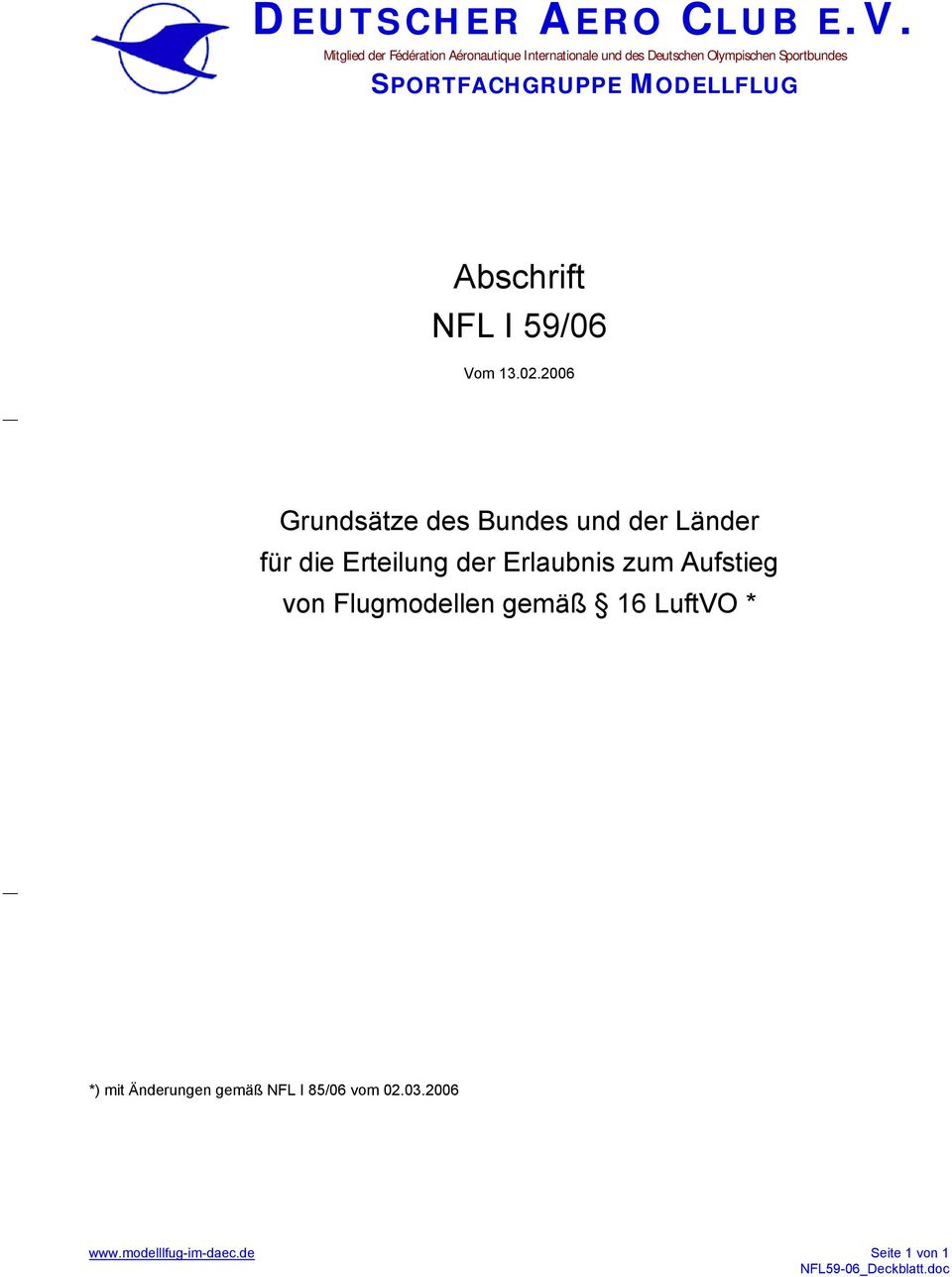 SPORTFACHGRUPPE MODELLFLUG Abschrift NFL I 59/06 Vom 13.02.