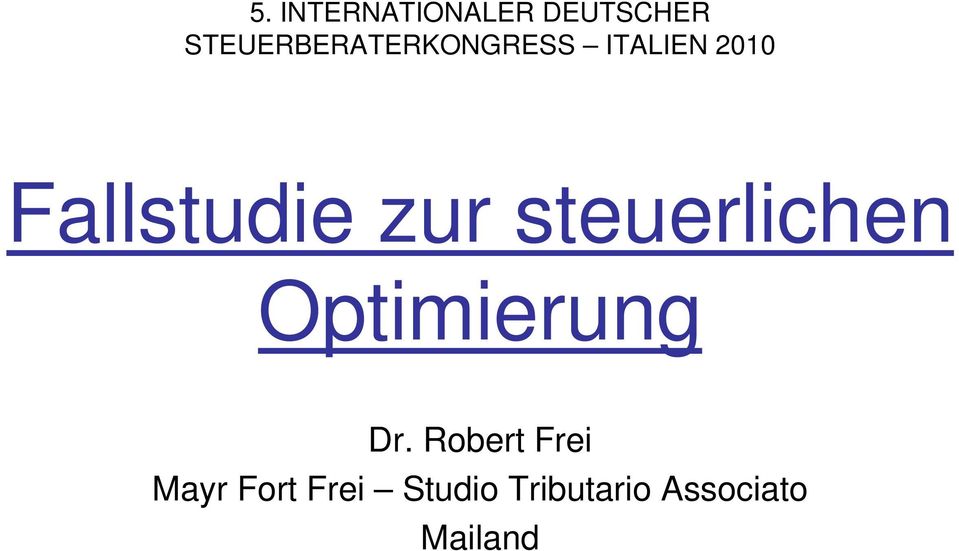 Fallstudie zur steuerlichen