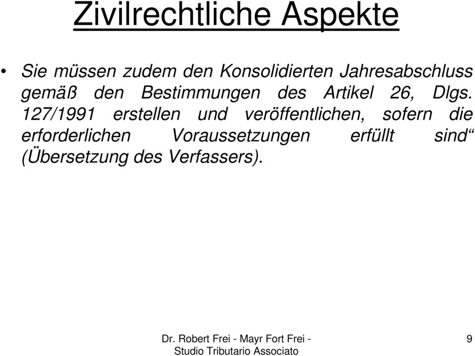 127/1991 erstellen und veröffentlichen, sofern die