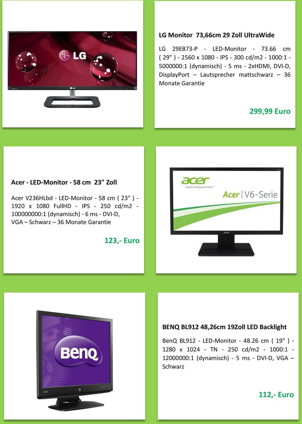 299,99 Euro Acer - LED-Monitor - 58 cm 23" Zoll Acer V236HLbd - LED-Monitor - 58 cm ( 23" ) - 1920 x 1080 FullHD - IPS - 250 cd/m2-100000000:1 (dynamisch)