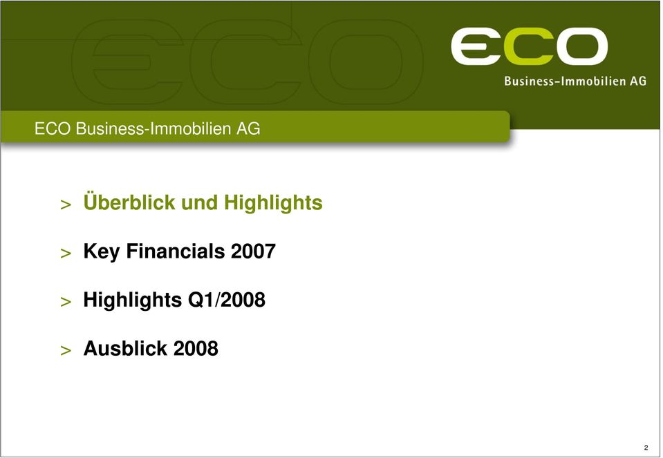 Key Financials 2007 >