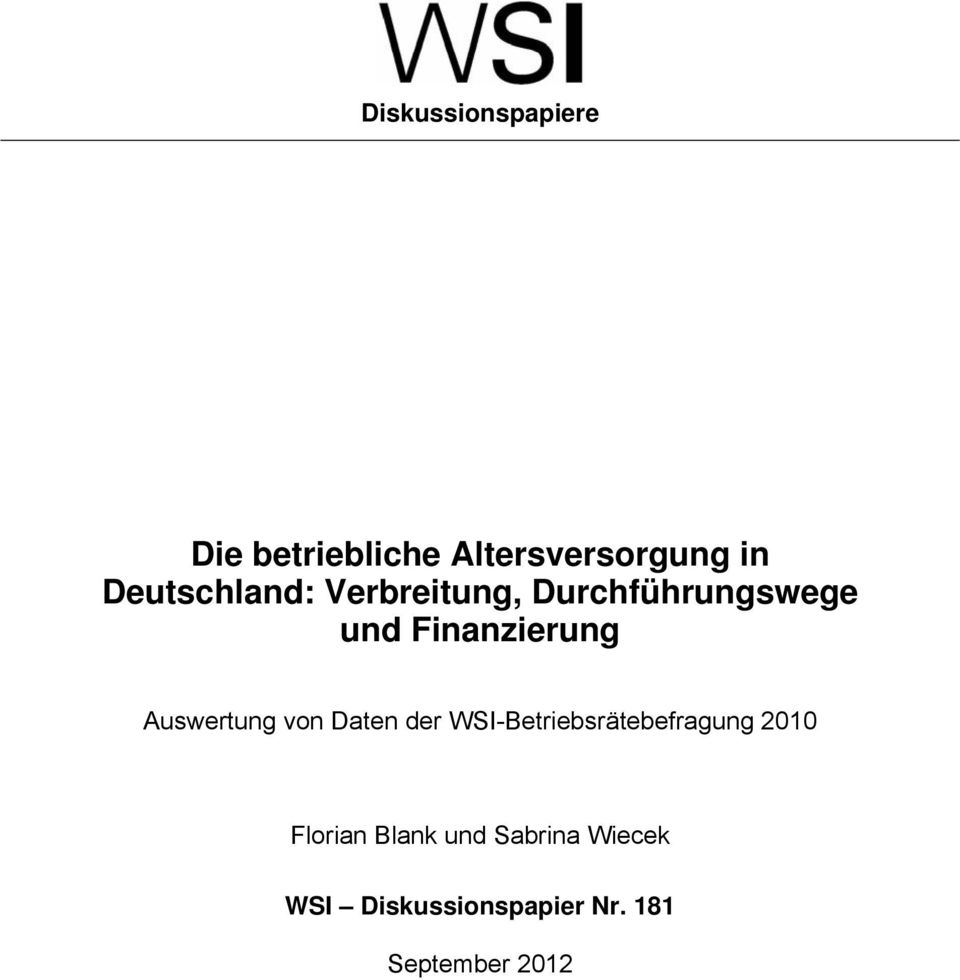 Auswertung von Daten der WSI-Betriebsrätebefragung 2010