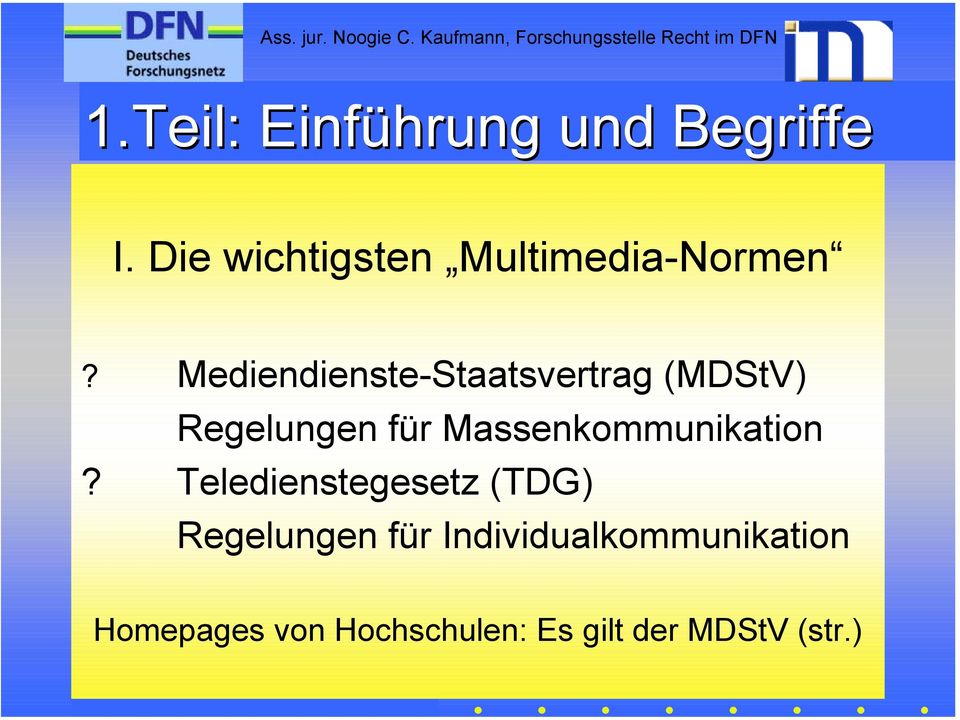 Mediendienste-Staatsvertrag (MDStV) Regelungen für