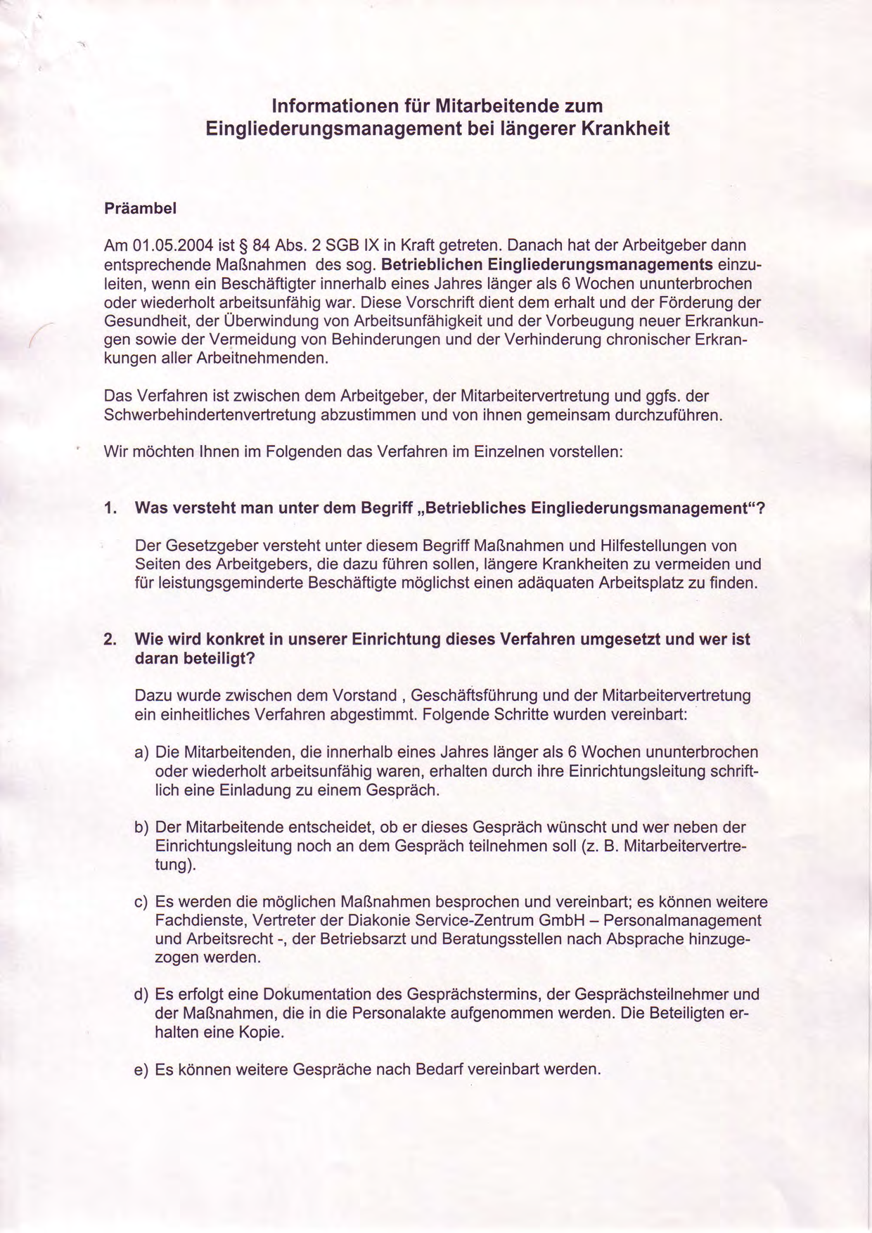 lnformationen für Mitarbeitende zum Eingliederungsmanagement bei längerer Krankheit Präambel Am 01.05.2004 ist $ 84 Abs. 2 SGB lx in Kraft getreten.