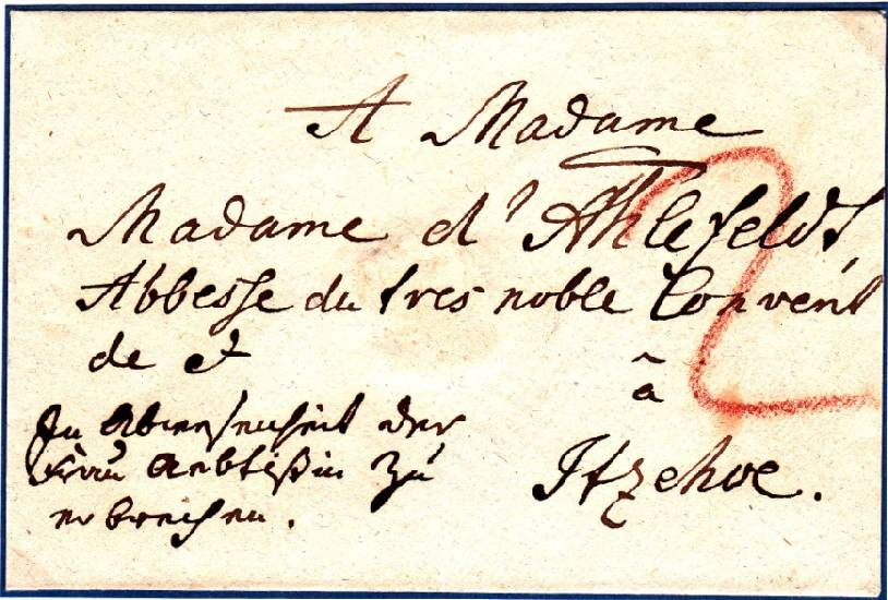 Das Geheimnis des Siegels auf dem Brief von 1773 In der Vereinspost Nr. 388 habe ich von dem Vorphila-Brief an das Kloster Itzehoe berichtet.