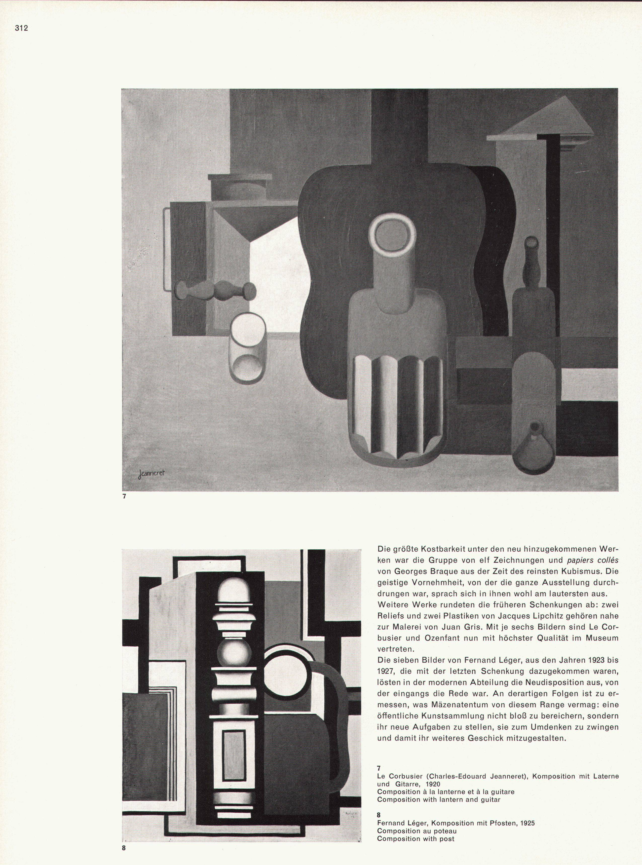 312 ^BP^ kmtertt wm H 7 Die größte Kostbarkeit unter den neu hinzugekommenen Wer elf Zeichnungen und papiers colles von Georges Braque aus der Zeit des reinsten Kubismus.