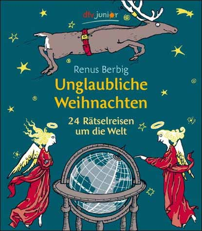 Klassenführungen, Bibliothekstraining 37 Unglaubliche Weihnachten Rätselreisen rund um die Welt Nach dem gleichnamigen Buch von Renus Berbig werden Weihnachtsbräuche aus verschiedenen Ländern