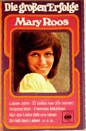 Mary Roos iskografie Version 5.2 Chronologische iskografie ie 80er Jahre von Philipp Höhler Cass C C* P I i K LP L MaxiS MC N.