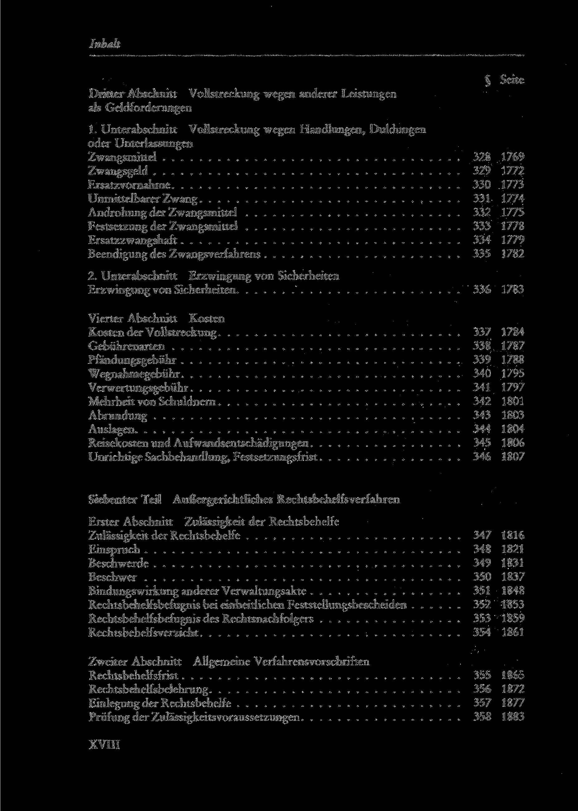 Dritter Abschnitt Vollstreckung wegen anderer Leistungen als Geldforderungen 1.