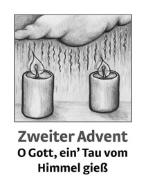 Zweiter Adventssonntag Kollekte für die Heizkosten in der Kirche Sonntag 8:30 Hl. Messe im Wilhelmstift 7.