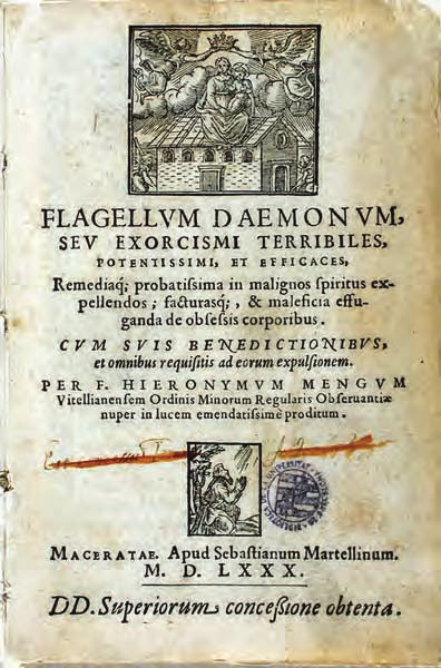 3.2 Dämonengeißel (1576) Abb. 9: Ausgabe der Dämonengeißel von 1580 Der Franziskanermönch Girolamo Menghi (1529-1609) veröffentlichte Ende des 16.