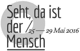 Einladung zum 100. Katholikentag in Leipzig vom 25.-29. Mai 2016 Aus der Seelsorgeeinheit Spott diese Worte an sein Publikum richtete.