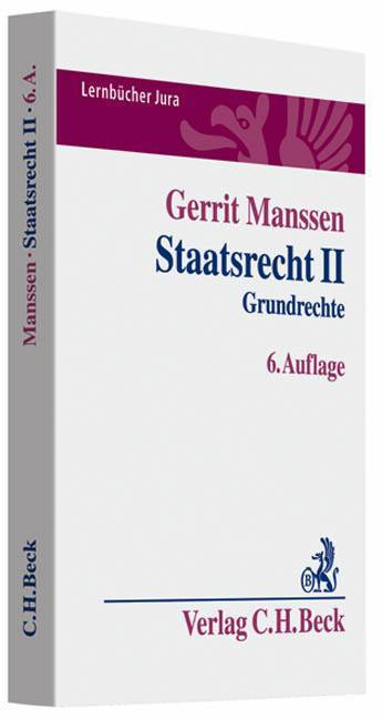 , München 2000 ISBN / EAN 3-8006-2383-8 4,00 EURO Manssen, Gerrit, Grundrechte, 6. Aufl., München /// XXIII, 273 S.