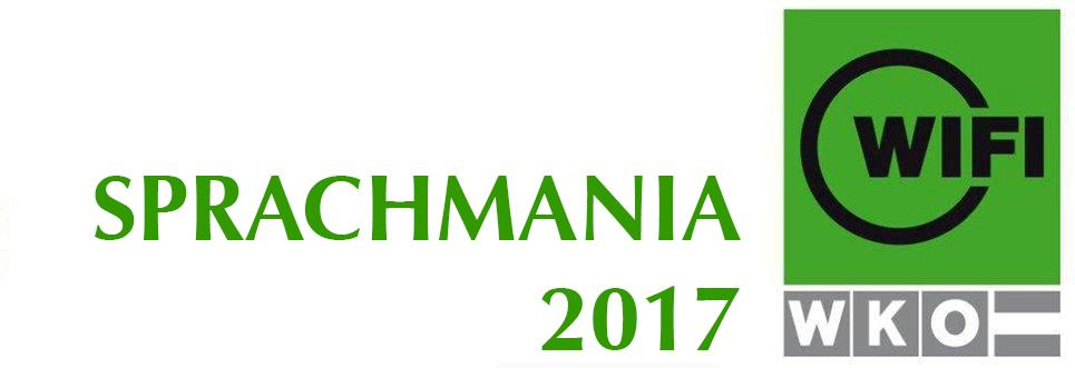 Willkommen bei der WIFI SPRACHMANIA 2017! DATUM: 21. APRIL 2017 Vorrunden/Finale/Switch 20.