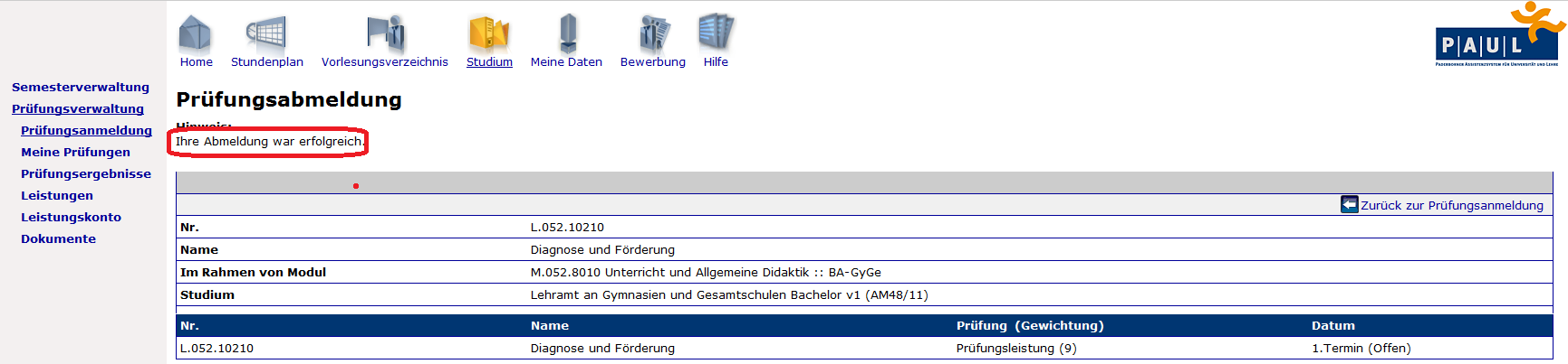 Verfahren der Abmeldung Die Abmeldung Leistungen jeglicher Art erfolgt in PAUL im